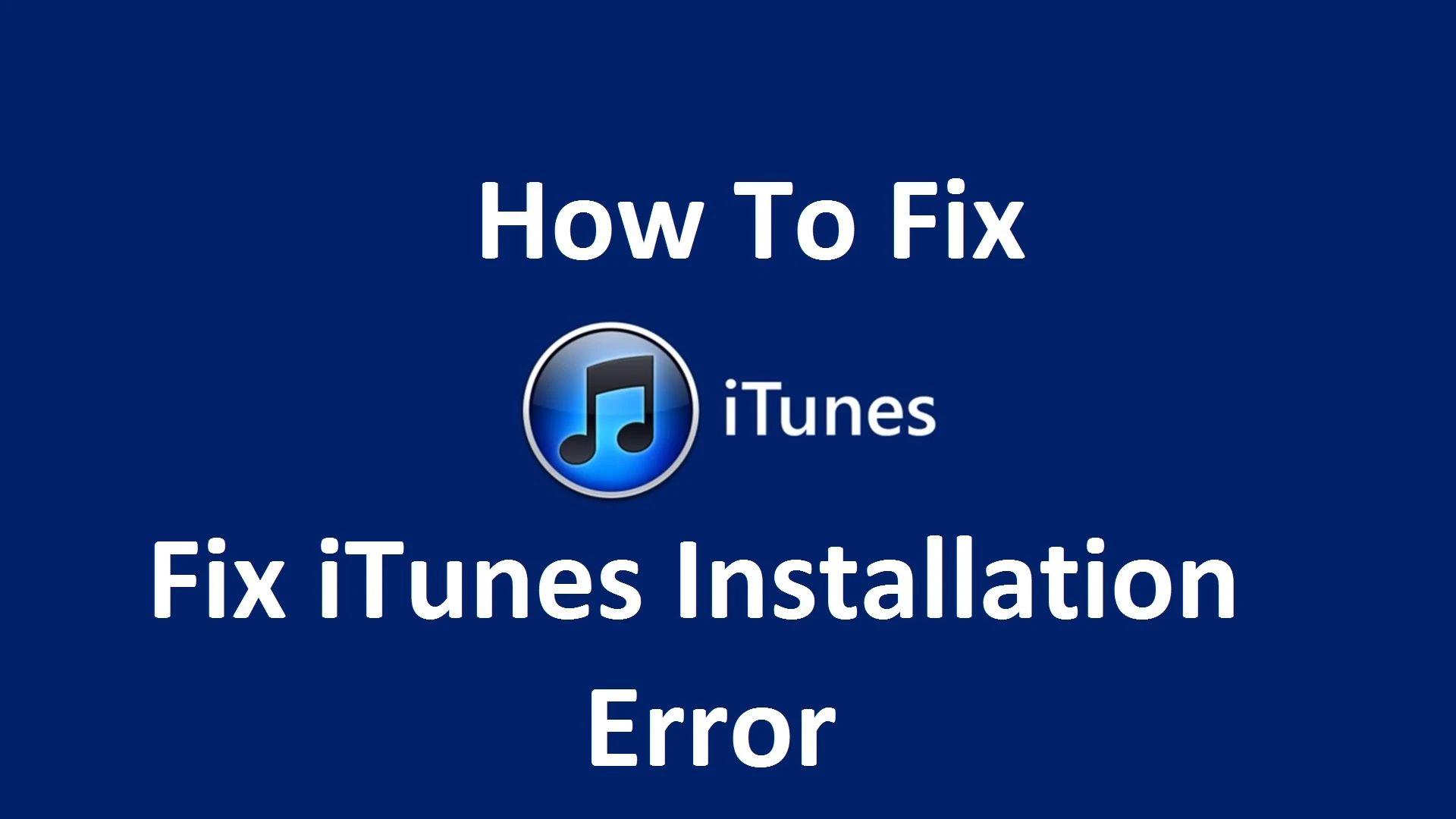 Fix iTunes Installation Error